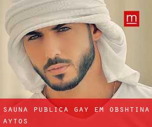 Sauna Pública Gay em Obshtina Aytos